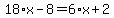 18%2Ax+-+8=6%2Ax+%2B+2