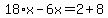 18%2Ax-6x+=2%2B+8