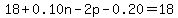 18%2B0.10n-2p-0.20=18