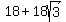 18%2B18sqrt%283%29