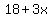 18%2B3x