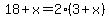 18%2Bx=2%283%2Bx%29
