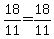 18%2F11+=+18%2F11