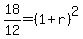 18%2F12=%281%2Br%29%5E2