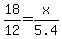 18%2F12=x%2F5.4