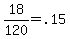 18%2F120+=+.15