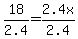 18%2F2.4=2.4x%2F2.4
