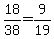 18%2F38=9%2F19