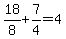 18%2F8%2B7%2F4=4