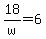 18%2Fw+=+6