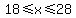 18%3C=x%3C=28