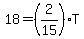 18=%282%2F15%29T