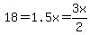 18=1.5x=3x%2F2