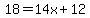 18=14x%2B12