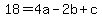 18=4a-2b%2Bc