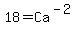 18=Ca%5E%28-2%29