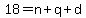 18=n%2Bq%2Bd
