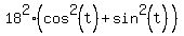 18%5E2%2A%28cos%5E2%28t%29+%2B+sin%5E2%28t%29%29