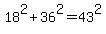 18%5E2%2B36%5E2=43%5E2