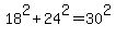 18%5E2+%2B+24%5E2+=+30%5E2
