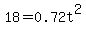 18+=+0.72t%5E2