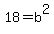 18+=+b%5E2