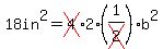 18+in%5E2+=+cross%284%292%281%2Fcross%282%29%29b%5E2