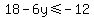 18-6y+%3C=+-12