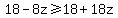 18-8z+%3E=+18%2B18z