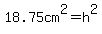 18.75cm%5E2=h%5E2