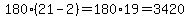 180%2821-2%29=180%2A19=3420