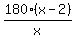 180%28x-2%29%2Fx