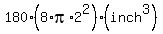 180%2A%288%2Api%2A2%5E2%29%28inch%5E3%29