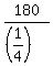 180%2F%28%281%2F4%29%29