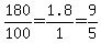 180%2F100=1.8%2F1=9%2F5