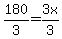 180%2F3=3x%2F3