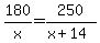 180%2Fx=250%2F%28x%2B14%29