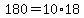 180=10%2A18