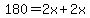 180=2x%2B2x
