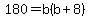 180=b%28b%2B8%29