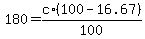 180=c%2A%28100-16.67%29%2F100