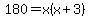 180=x%28x%2B3%29