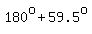 180%5Eo%2B59.5%5Eo