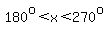 180%5Eo%3Cx%3C270%5Eo