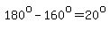 180%5Eo-160%5Eo+=+20%5Eo