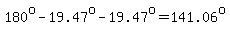 180%5Eo-19.47%5Eo-19.47%5Eo=141.06%5Eo