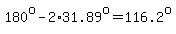 180%5Eo-2%2A31.89%5Eo=116.2%5Eo