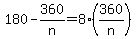 180+-+360%2Fn+=+8%28360%2Fn%29