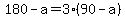 180+-+a+=+3%2A%2890+-+a%29