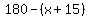 180-%28x%2B15%29